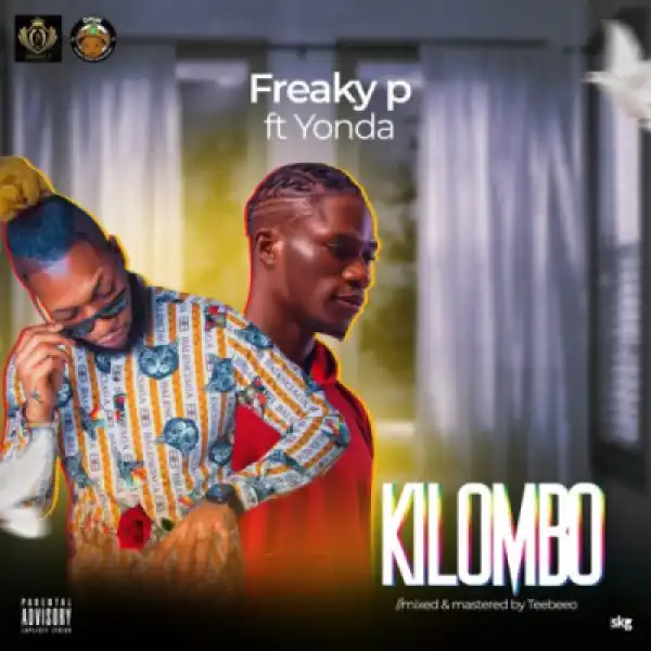 Freaky P - Kilombo ft. Yonda